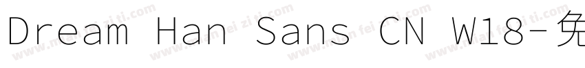 Dream Han Sans CN W18字体转换